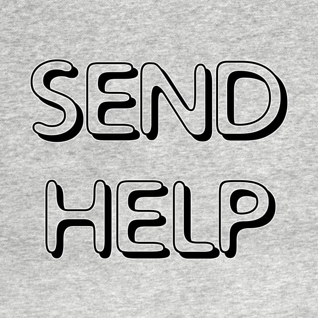 SEND HELP PLZ retro gamer monochrome by sandpaperdaisy